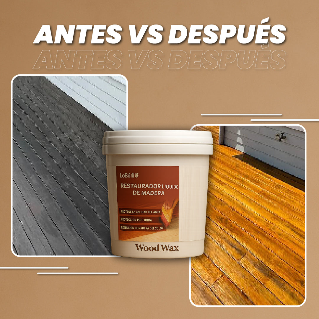 Restaurador liquido de madera - Wood Wax™